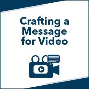 Crafting a Message for Video